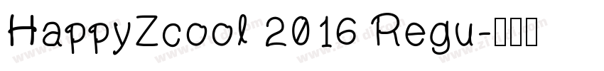 HappyZcool 2016 Regu字体转换